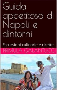 GUIDA APPETITOSA DI NAPOLI E DINTORNI