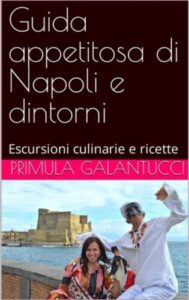 GUIDA APPETITOSA DI NAPOLI E DINTORNI