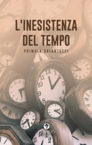 insistenza del tempo - Primula Galantucci